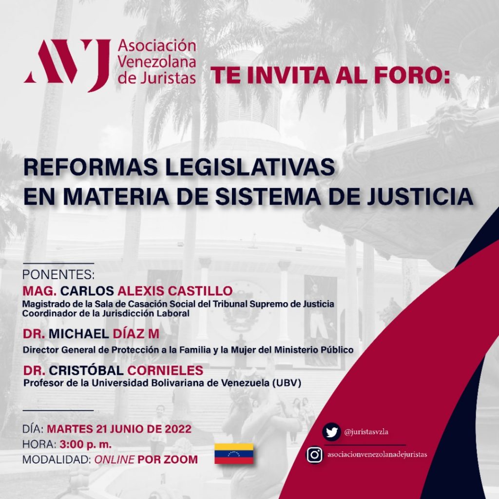 Asociación Venezolana de Juristas (AVJ) invita al foro: “Reformas legislativas en materia del Sistema de Justicia”